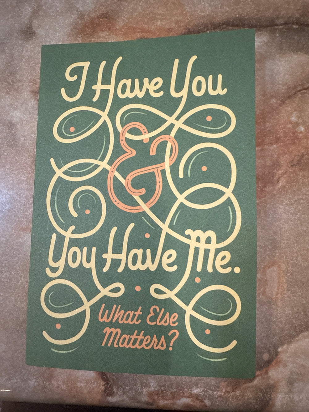 I Have You & You Have Me Love Card