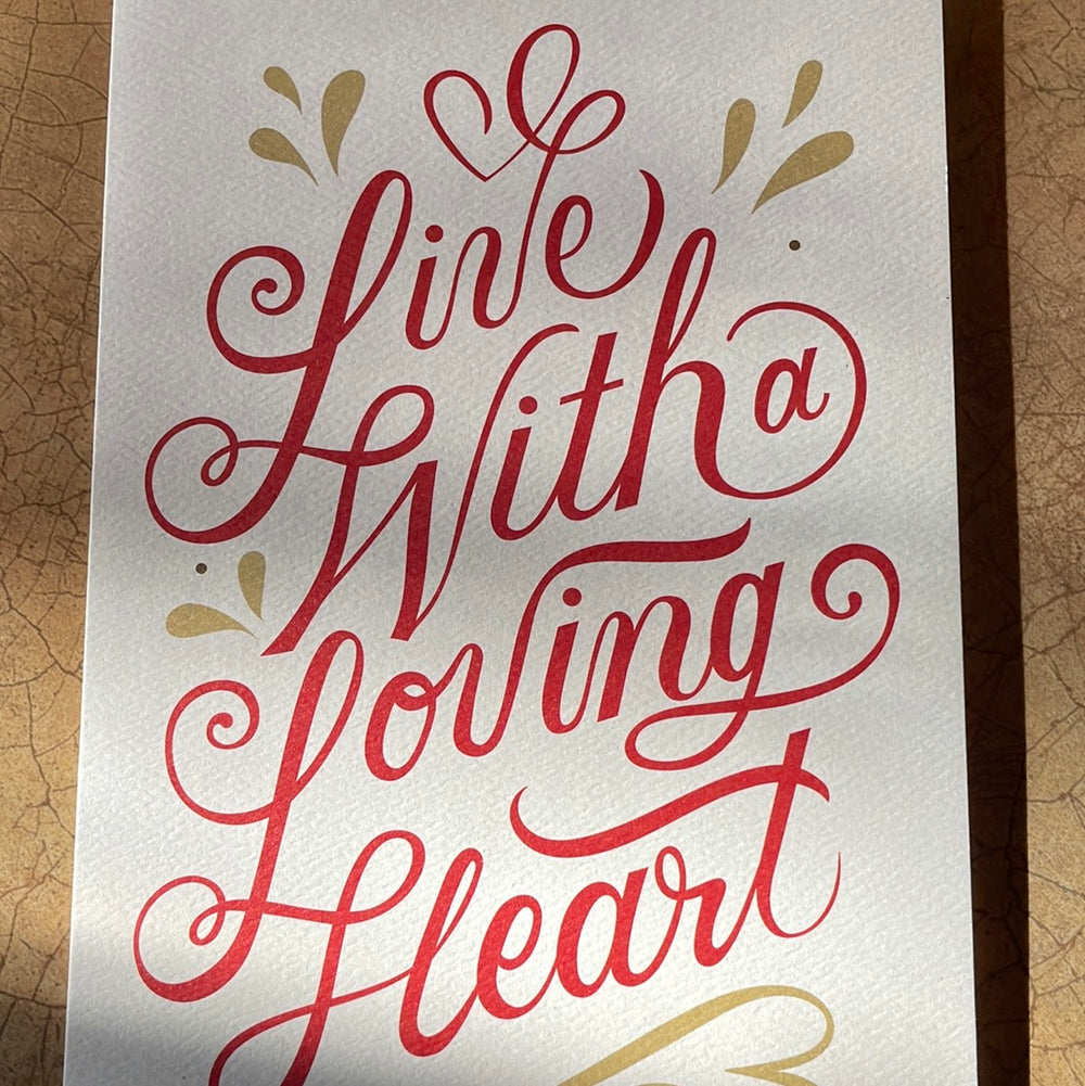 Living with a Loving Heart Many Occasion Card